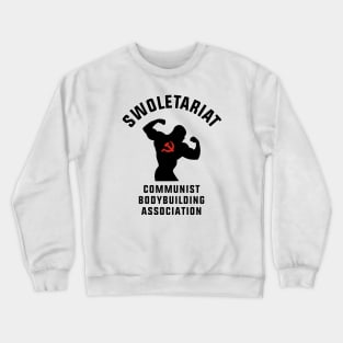 Swoletariat - Communist Bodybuilding Association Crewneck Sweatshirt